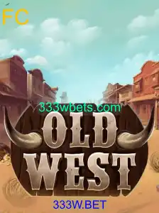 Desvendando 'OldWest': Aventuras e Estratégias no Universo de 333W.BET
